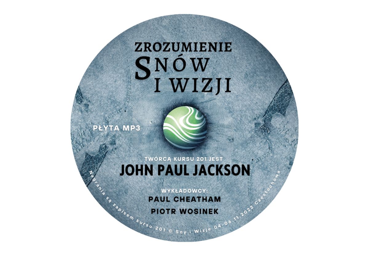 Płyta MP3 kursu 201 "Zrozumienie snów i wizji" - John Paul Jackson